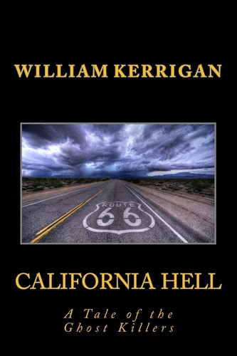 California Hell A Tale of the Ghost Killers