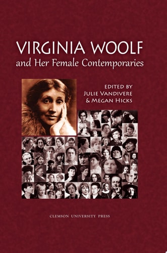 Virginia Woolf and Her Female Contemporaries