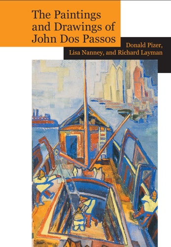 The Paintings and Drawings of John Dos Passos A Collection and Study