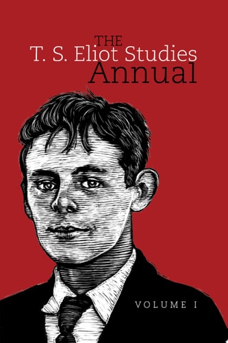 The T.S. Eliot Studies Annual