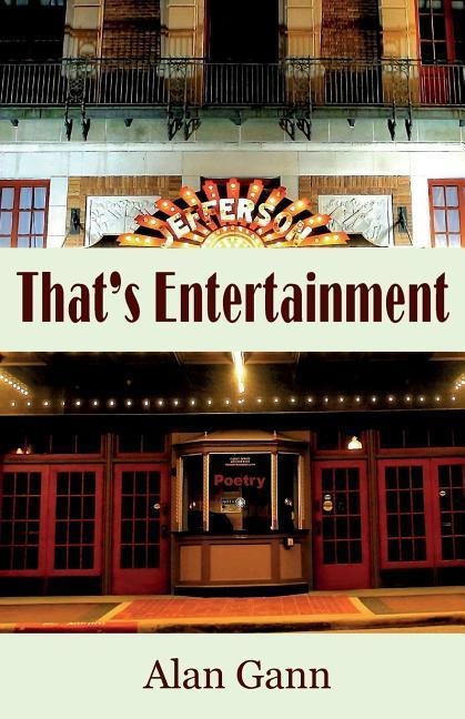 Thats Entertainment: Field Notes on Love, Politics, and Movie Musicals