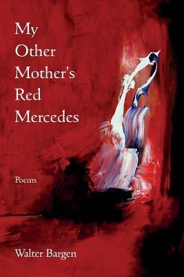 My Other Mothers Red Mercedes