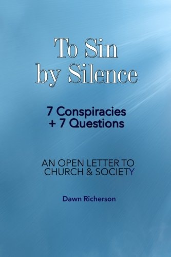 To Sin by Silence 7 Conspiracies, 7 Questions