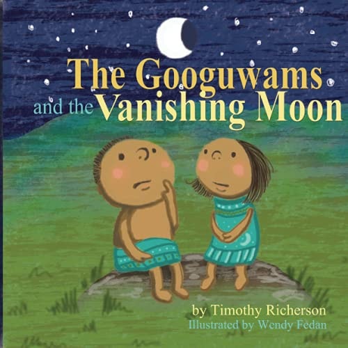 The Googuwams and the Vanishing Moon