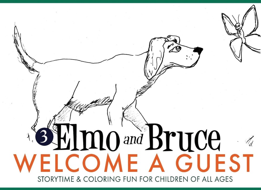 Elmo and Bruce Welcome a Guest: Storytime & Coloring Fun for Children of All Ages