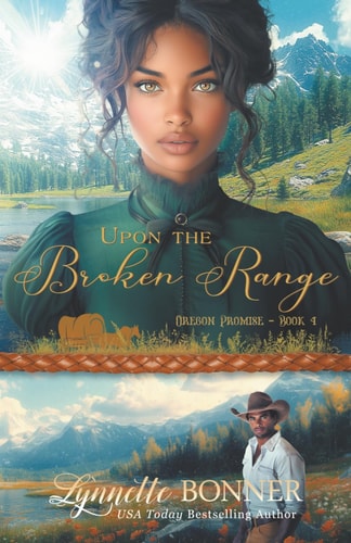 Upon the Broken Range (Oregon Promise)