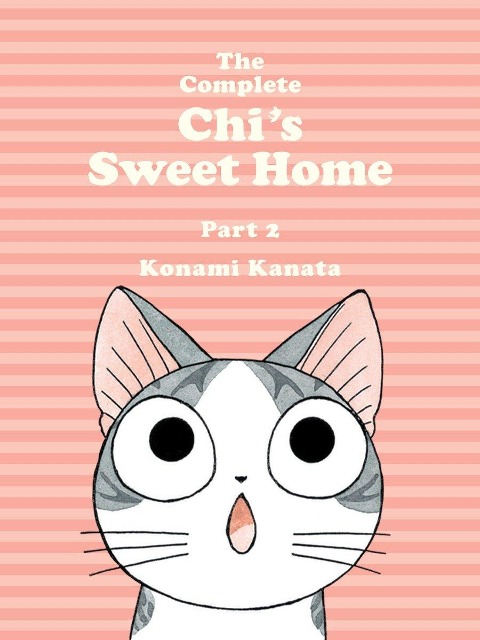 The Complete Chis Sweet Home Vol. 2