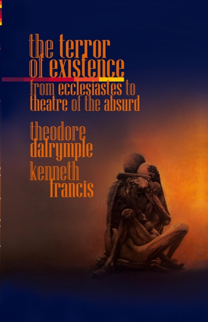 The Terror of Existence: From Ecclesiastes to Theatre of the Absurd