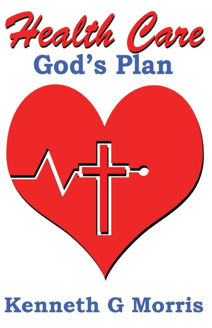 Health Care; Gods Plan