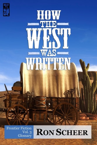 How the West Was Written Glossary