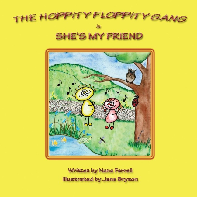 The Hoppity Floppity Gang in Shes My Friend