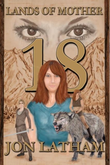 18: A Lands of Mother Novel