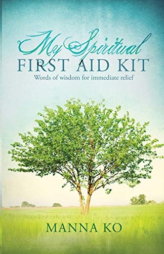 My Spiritual First Aid Kit for Women Words of Wisdom for Immediate Relief