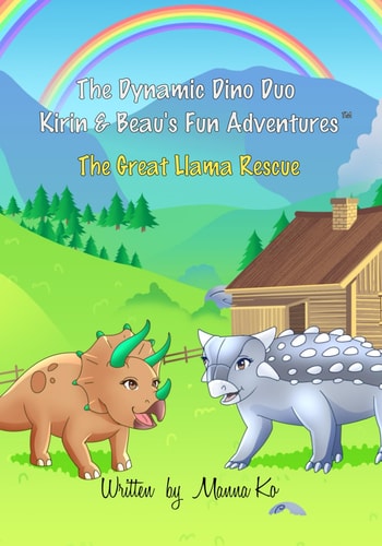 The Dynamic Dino Duo - Kirin & Beau's Fun Adventures The Great Llama Rescue
