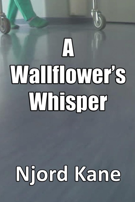 A Wallflowers Whisper