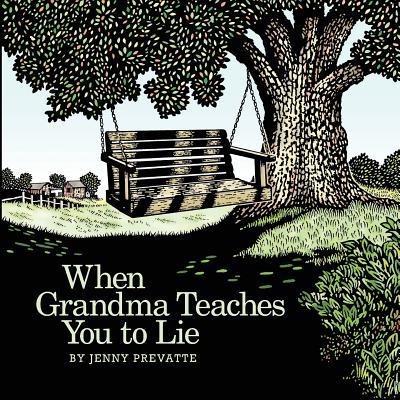 When Grandma Teaches You to Lie