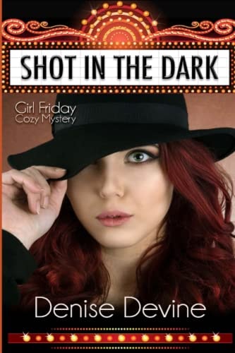 Shot in the Dark Girl Friday Cozy Mystery