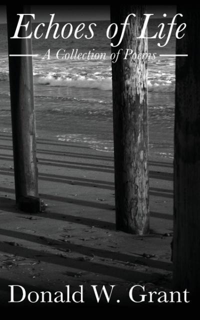 Echoes of Life: A Collection of Poems