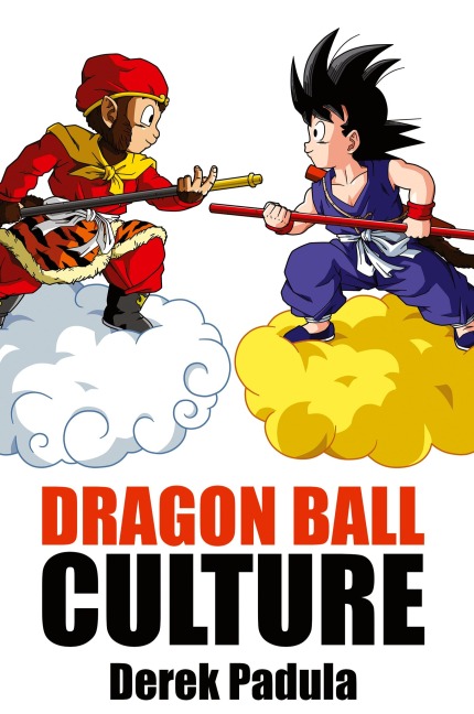 Dragon Ball Culture Volume 1: Origin