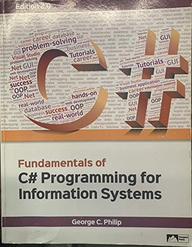 Fundamentals of C# Programming for Information Systems Ed 2. 0 (Black and White Version)