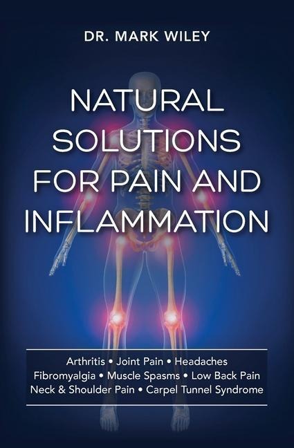 Natural Solutions for Pain and Inflammation [Tambuli Media]