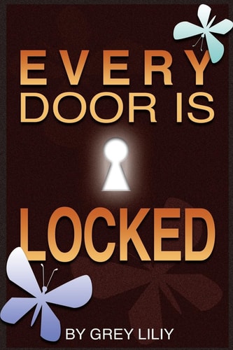 Every Door Is Locked