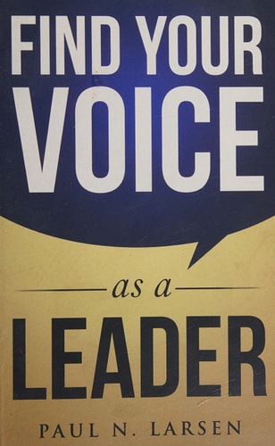 Find Your Voice As a Leader