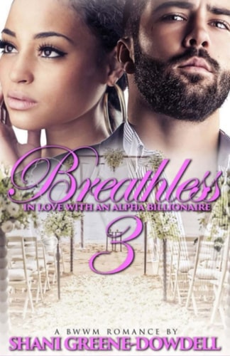 Breathless 3 In Love with an Alpha Billionaire
