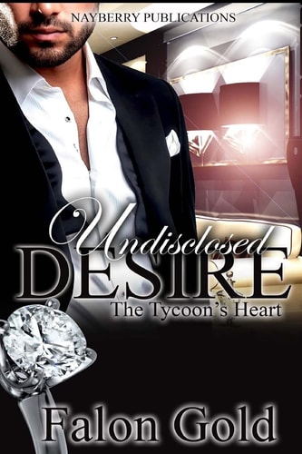 Undisclosed Desire The Tycoon's Heart