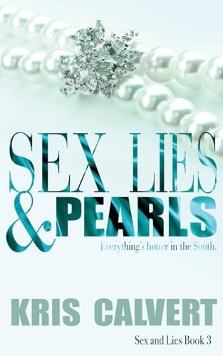 Sex, Lies & Pearls Sex and Lies Book 3