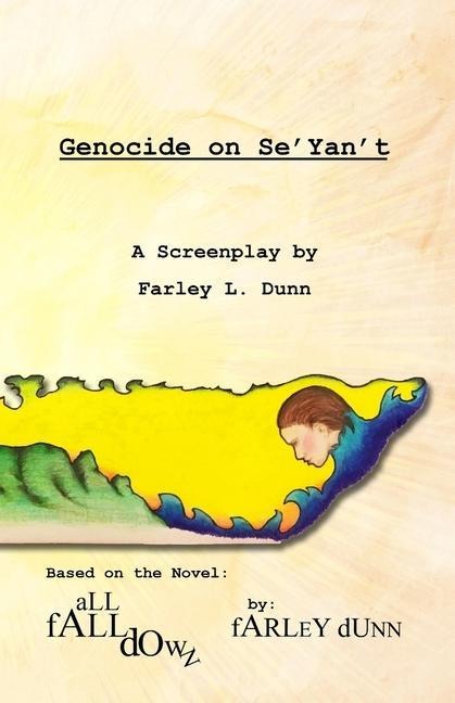 Genocide on SeYant: A Screenplay