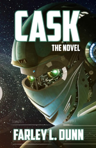 Cask: The Novel (A Captain Vincente Falco Adventure)