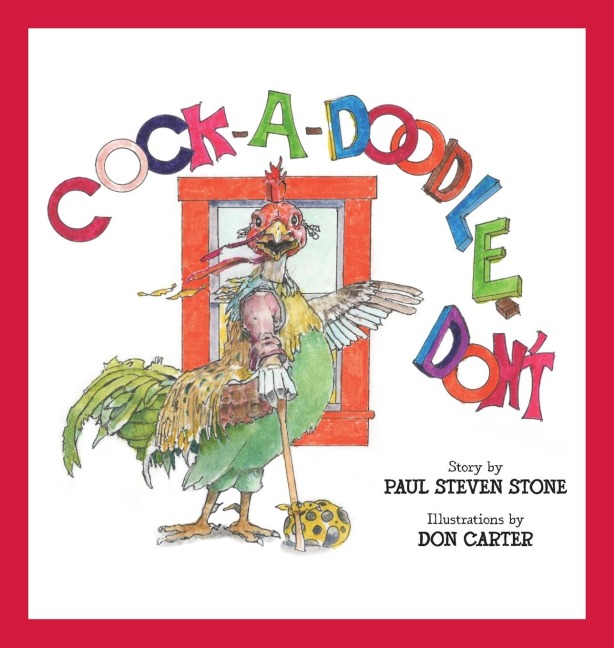 Cock-A-Doodle-Dont