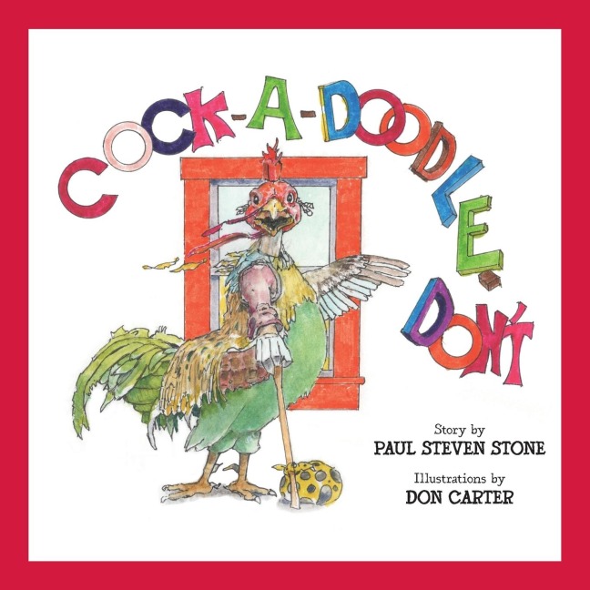 Cock-A-Doodle-Dont