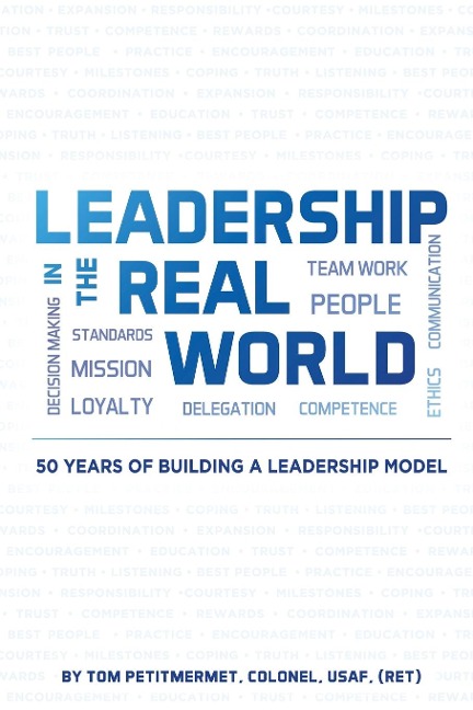 Leadership in the Real World: 50 Years of Building a Leadership Mode
