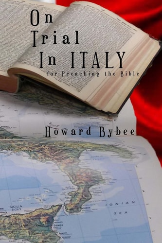 On Trial in Italy For Preaching the Bible