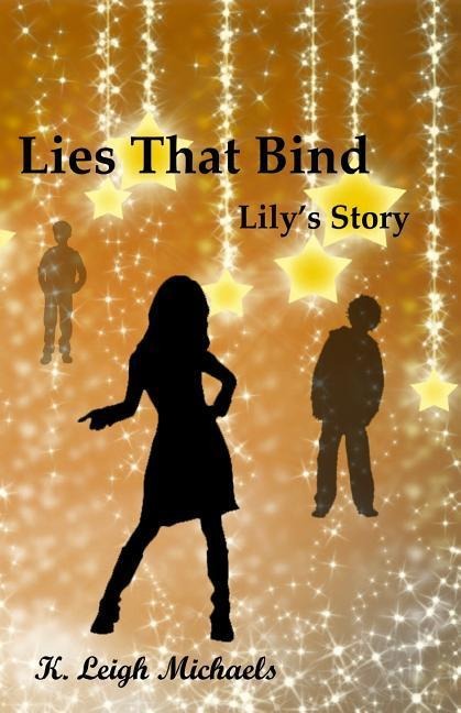 Lies That Bind: Lily's Story