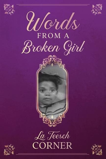 Words From a Broken Girl!