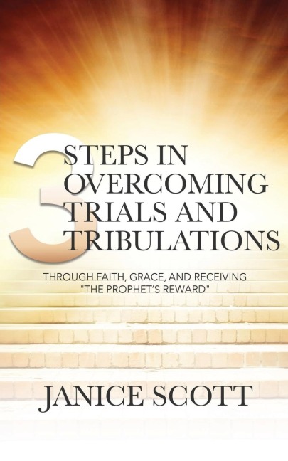 3 Steps in Overcoming Trials and Tribulations