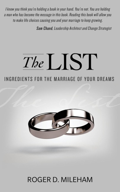 The List: Ingredients for the Marriage of Your Dreams