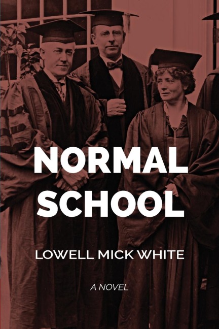 Normal School: A Novel