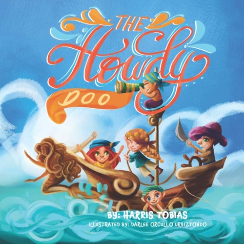 The Howdy Doo An Adventure on the High Seas.
