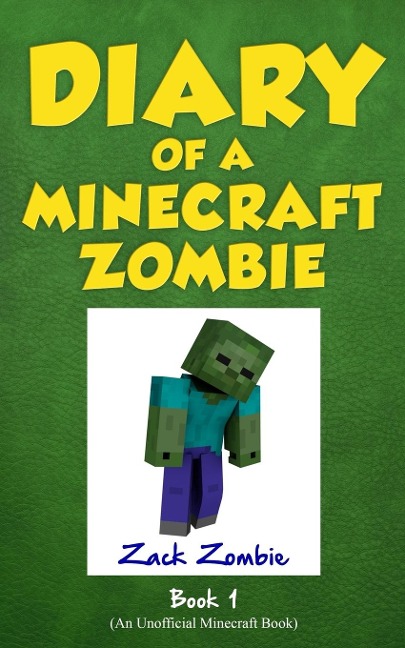 Diary of a Minecraft Zombie Book 1: A Scare of a Dare