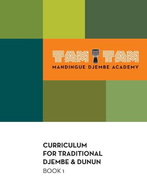Tam Tam Mandingue Djembe Academy Curriculum Book 1