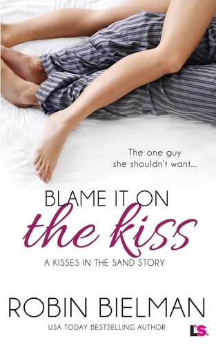 Blame It on the Kiss