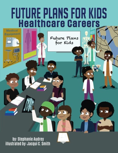 Future Plans for Kids Healthcare Careers