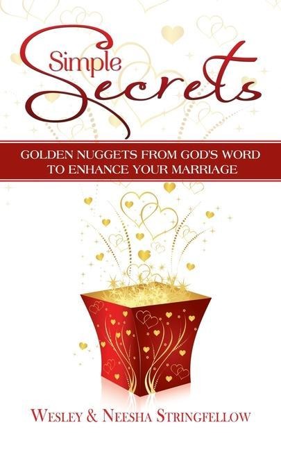 Simple Secrets: Golden Nuggets from Gods Word to Enhance Your Marriage