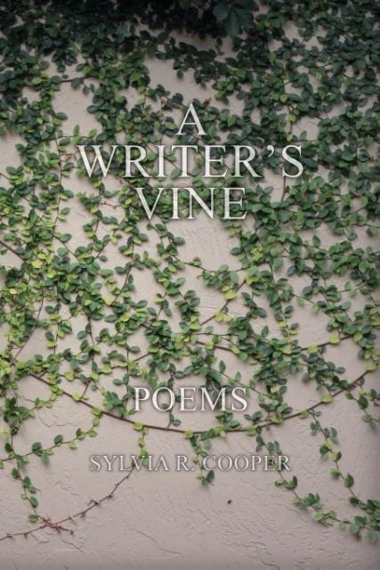 A Writers Vine: Poems