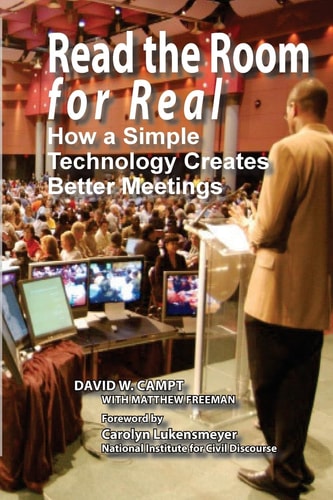 Read the Room for Real How a Simple Technology Creates Better Meetings