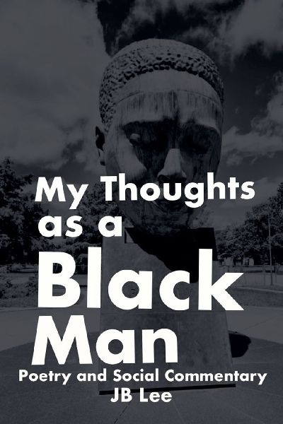 My Thoughts as a Black Man